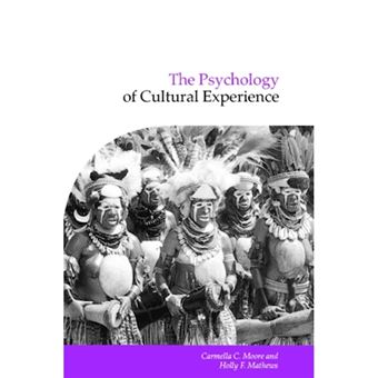 The Psychology of Cultural Experience - Paperback - 2001 - 1