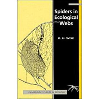 Spiders In Ecological Webs, Cambridge Studies In Ecology - 1