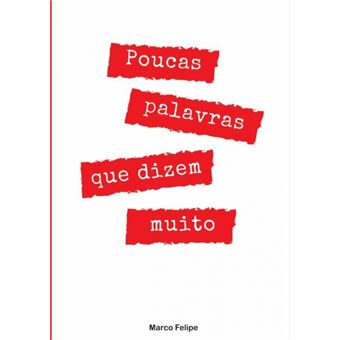 Poucas Palavras Que Dizem Muito - 1