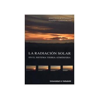 Radiación Solar En El Sistema Tierra-Atmósfera, La - 1