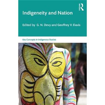 Indigeneity And Nation Key Concepts In Indigenous Studies - 1