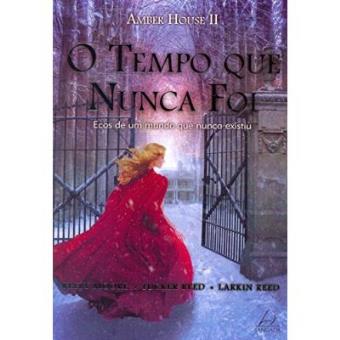 O Tempo Que Nunca Foi - 1