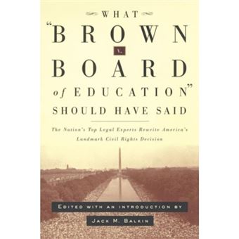 What ""Brown V. Board Of Education"" Should Have Said - 1