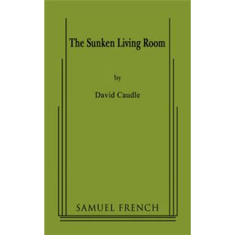 The Sunken Living Room - Paperback - 2008 - 1