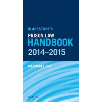 Blackstone'S Prison Law Handbook 2014-2015 - 1