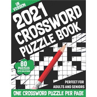 2021 Crossword Puzzle Book Large Print 2021 Adults And Seniors Crossword Book For Mum And Dad To Enjoy Time With Brain Games For Puzzle Lovers Uk Version - 1