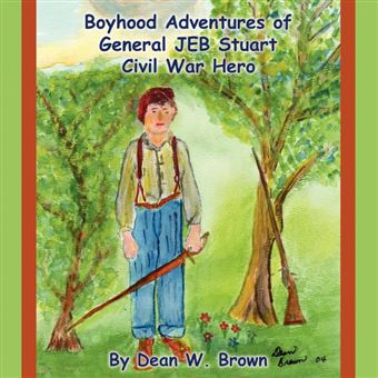 boyhood Adventures Of General Jeb Stuart Paperback - - 1