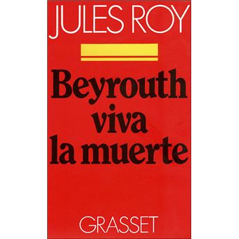Beyrouth, Viva La Muerte - 1