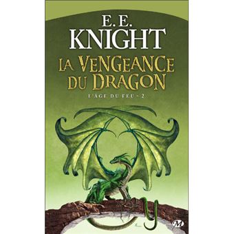 L'Âge Du Feu T.2 , La Vengeance Du Dragon - 1