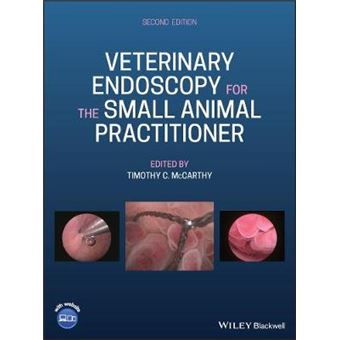 Veterinary Endoscopy For The Small Animal Practitioner - 1