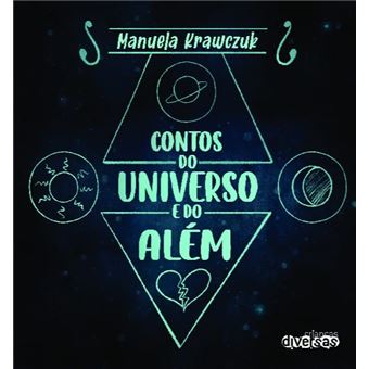 Contos Do Universo E Do Além - 1