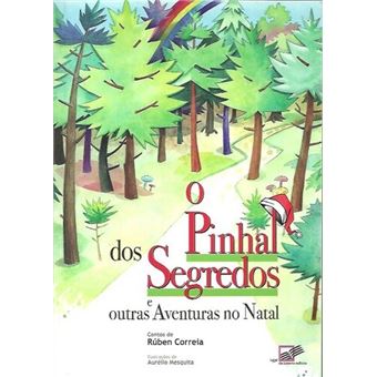 O Pinhal dos Segredos e Outras Aventuras no Natal - 1