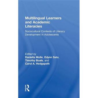 Multilingual Learners and Academic Literacies - Sociocultural Contexts of Literacy Development in Adolescents - Hardback - 2015 - 1