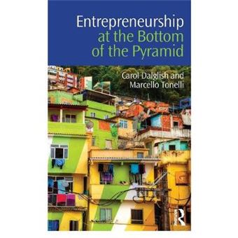 Entrepreneurship At The Bottom Of The Pyramid - 1