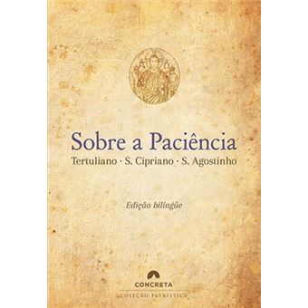 Sobre a Paciência - 1