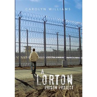 A Lorton Prison Project - Hardback - 2013 - 1