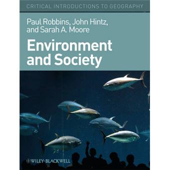 Environment and Society - A Critical Introduction - Hardback - 2010 - 1