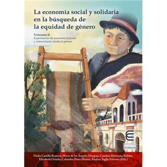La Economía Social Y Solidaria En La Búsqueda De La Equidad De Género Vol Ii - 1