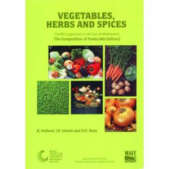 Vegetables, Herbs and Spices - Supplement to the Composition of Foods - Paperback - 1991 - 1