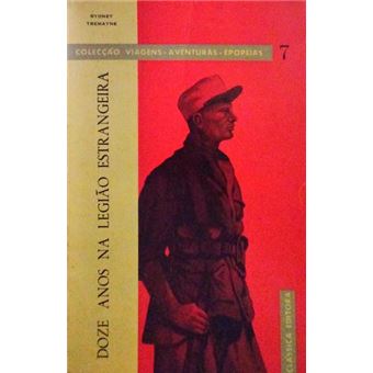 Doze anos na legião estrangeira. - 1