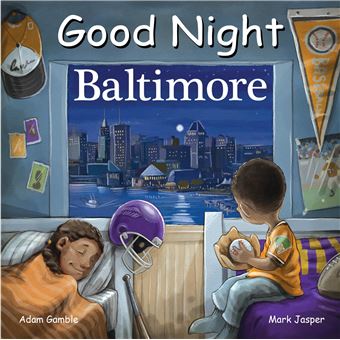 Good Night Baltimore (Good Night Our World) - 1