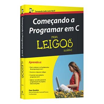 Começando a Programar em C Para Leigos - 1