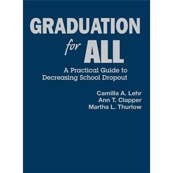 Graduation for All - A Practical Guide to Decreasing School Dropout - Hardback - 2005 - 1
