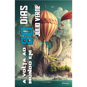A Volta O Ao Mundo Em 80 Dias - 1