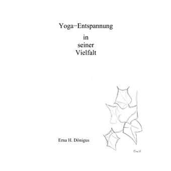 Yoga - Entspannung in Seiner Vielfalt - Paperback / softback - 2001 - 1