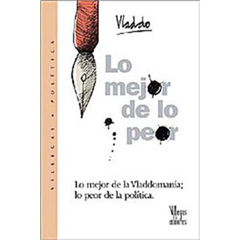 Lo Mejor De Lo Peor / The Best Of The Worst - 1