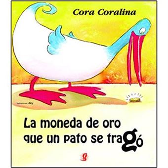 La Moneda De Oro Que Un Pato Se Tragó - 1