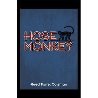 Hose Monkey - Paperback / softback - 2011 - 1