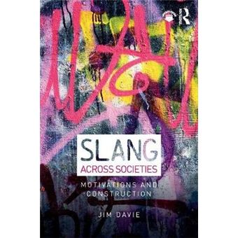Slang Across Societies - 1