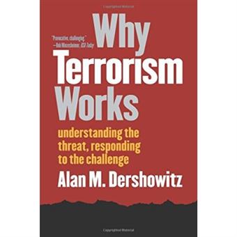 Why Terrorism Works - 1
