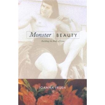 Monster/Beauty - Building the Body of Love - Paperback - 2001 - 1