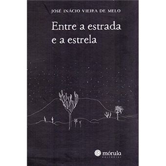 Entre A Estrada E A Estrela - 1