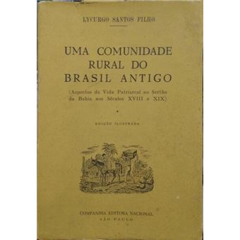 Uma comunidade rural do brasil antigo. - 1