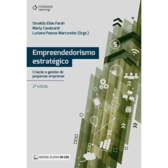 Empreendedorismo Estratégico. Criação e Gestão de Pequenas Empresas - 1