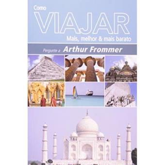 Como Viajar Mais, Melhor E Barato - 1