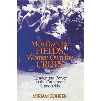 Men Own the Fields, Women Own the Crops - 1
