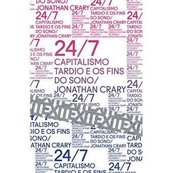 247 - Capitalismo Tardio E Os Fins Do Sono - 1
