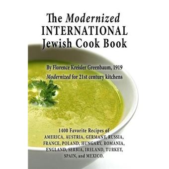 The Modernized International Jewish Cook Book - 1