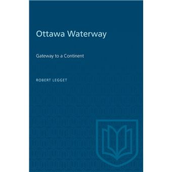 Ottawa Waterway: Gateway to a Continent - 1