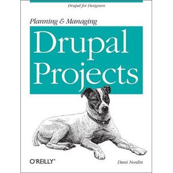 Planning and Managing Drupal Projects - Paperback - 2011 - 1