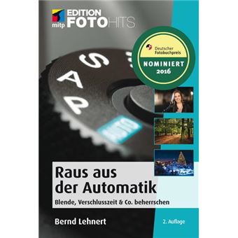 Edition FotoHits - Raus aus der Automatik | Bernd Lehnert - 1