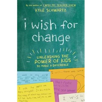 I Wish For Change Unleashing The Power Of Kids To Make A Difference - 1