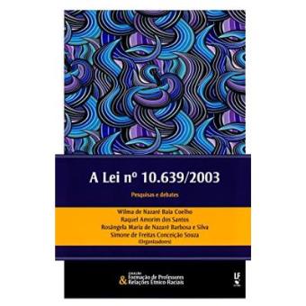 A Lei Nº 10.639/2003. Pesquisas E Debates - 1