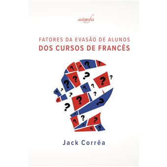 Fatores da Evasão de Alunos dos Cursos de Francês - 1