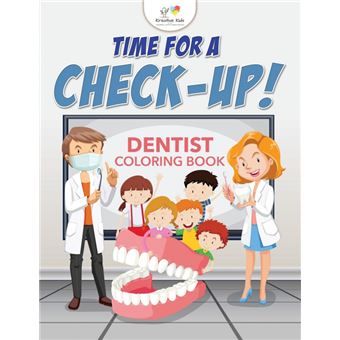 Time For ACheckup! Dentist Coloring Book - 1