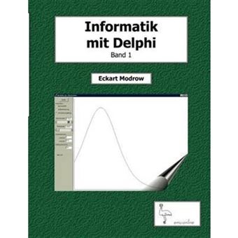 Informatik Mit Delphi Band 1 - Paperback / softback - 2002 - 1